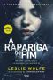 [Special Agent Tess Winnett 04] • A rapariga do fim